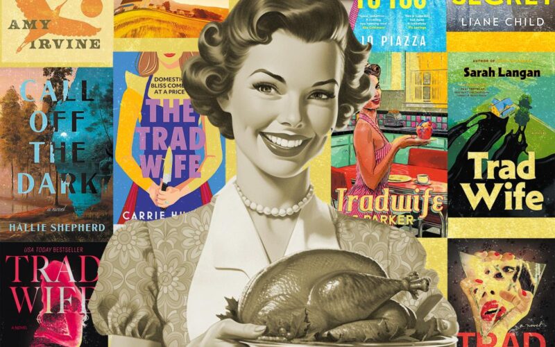 How Tradwives Conquered the Publishing World